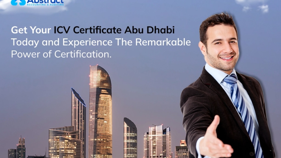 Get Your ICV Certificate Abu Dhabi Today and Experience the Remarkable Power of Certification