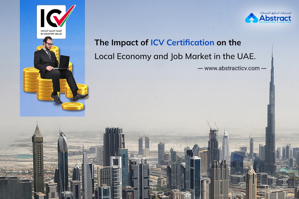 The Impact of ICV Certification on the Local Economy and Job Market in the UAE